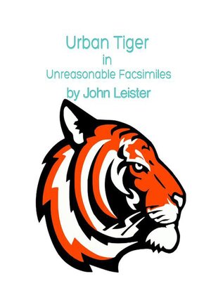 cover image of Urban Tiger in Unreasonable Facsimilies
